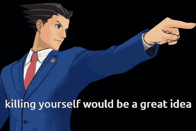 a man in a suit and tie is pointing with the words " killing yourself would be a great idea " underneath him