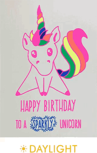 a glow in the dark birthday card with a unicorn and the words " happy birthday to a sparkly unicorn "