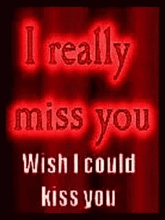 i really miss you wish i could kiss you on a red background .