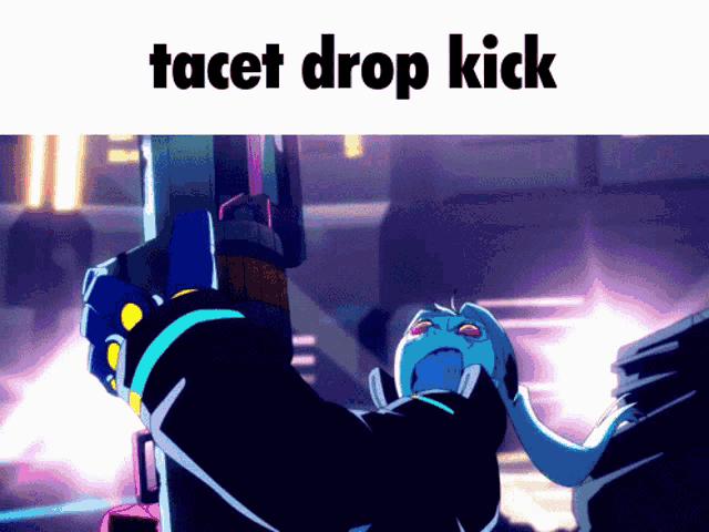 a picture of a cartoon character with the words tacit drop kick on the bottom