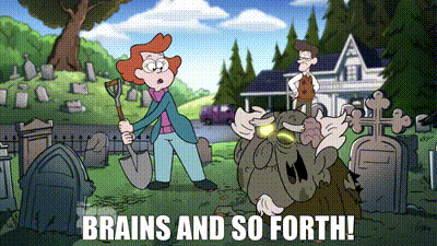 a cartoon of a man digging in a graveyard with the words brains and so forth