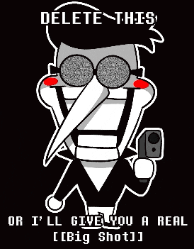 a cartoon character is holding a gun and saying delete this or i 'll give you a real big shot .