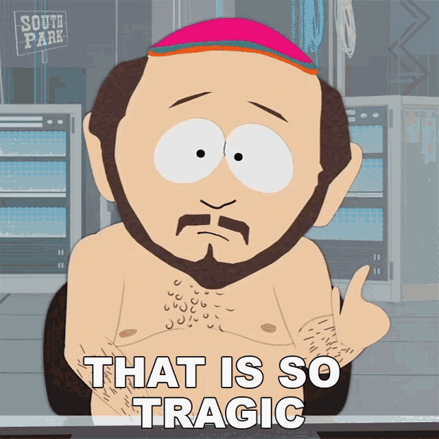 That Is So Tragic Gerald Broflovski GIF - That Is So Tragic Gerald Broflovski South Park GIFs