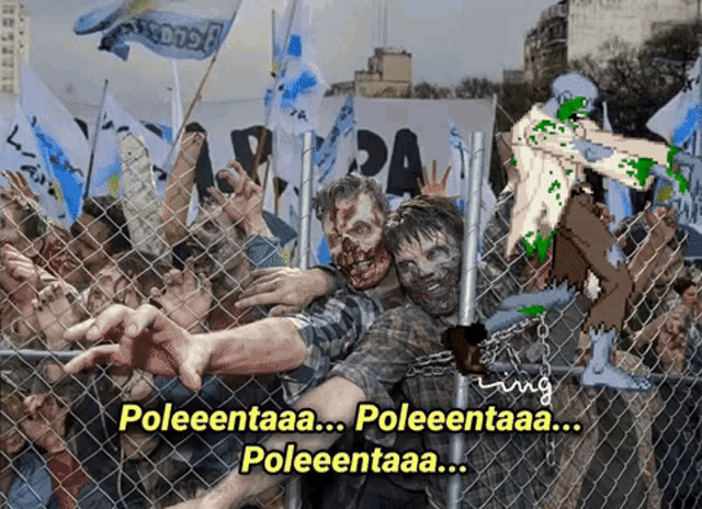 a crowd of zombies are behind a chain link fence with the words poleeentaa written on it