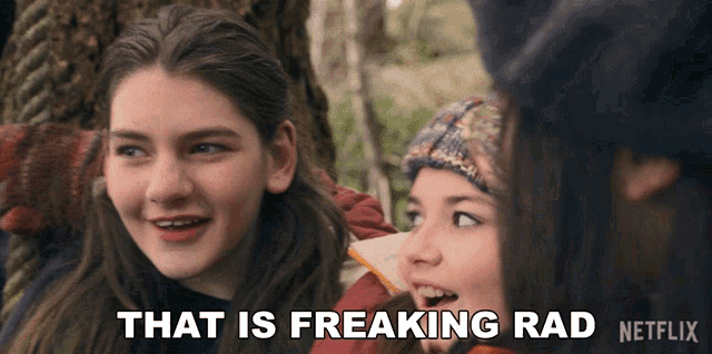 a netflix advertisement shows a group of young girls and says that is freaking rad