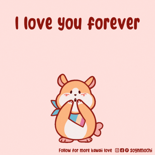 a poster that says i love you forever with a hamster
