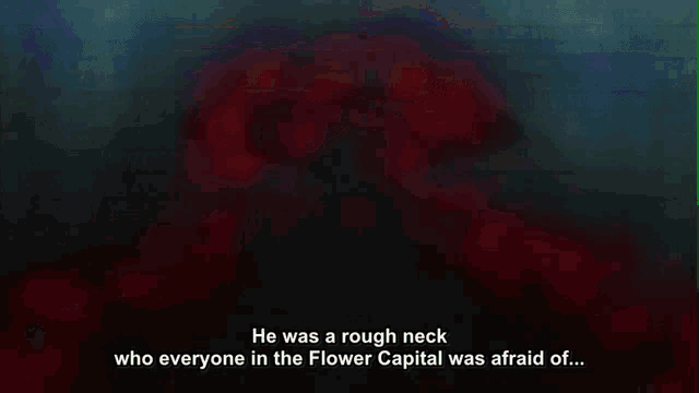 a painting of a man with a rough neck who everyone in the flower capital was afraid of .