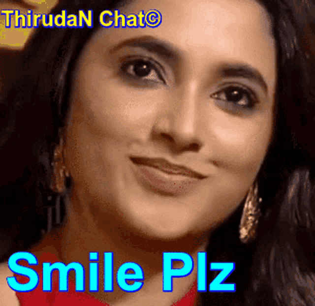 a close up of a woman 's face with the words smile plz written above her