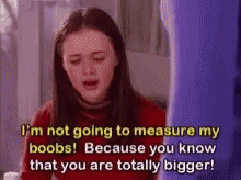 Boobs Breasts GIF - Boobs Breasts Im Not Going To Measure My Boobs GIFs