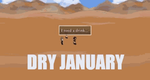 Dry January Need A Drink GIF - Dry January Need A Drink Drink Water GIFs