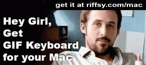 Hey Girl, Get Gif Keyboard For Your Mac GIF - Ryangosling Flirt Wink GIFs