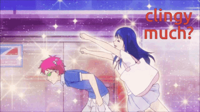 a cartoon of a girl and a boy with the words " clingy much " in red