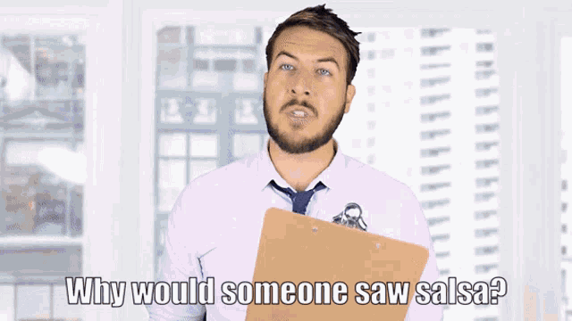 a man with glasses says well i dunno but that would mean that they saw a saw saw salsa ..