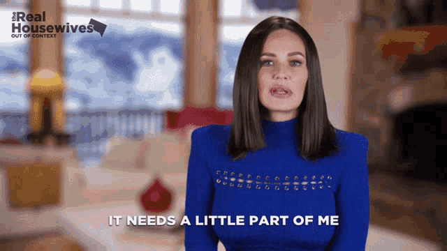a woman says it needs a little part of me in front of a real housewives logo