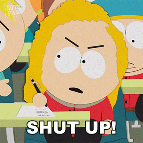Shut Up Bebe Stevens GIF - Shut Up Bebe Stevens South Park GIFs