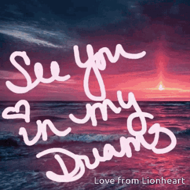 Love From Lionheart See You GIF - Love From Lionheart See You In My Dreams GIFs