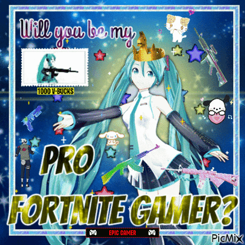 a picture of hatsune miku with the words will you be my pro fortnite gamer on it