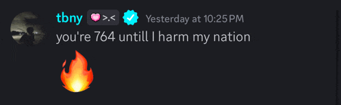 a screenshot of a tweet from tbry that says yesterday at 10:25 pm you 're 764 until i harm my nation