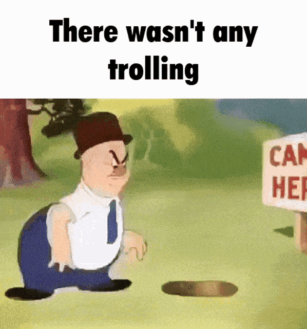 There Wasnt Any Trolling We Do A Little Trolling GIF - There Wasnt Any Trolling We Do A Little Trolling Trolling GIFs