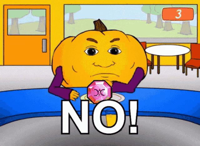 a cartoon of a pumpkin sitting at a table with the word no written on it