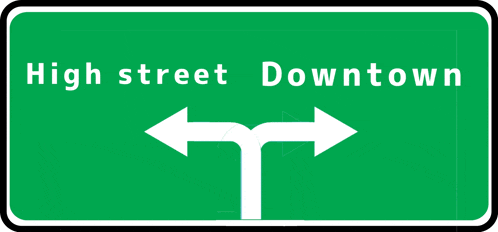 a green high street downtown sign with two white arrows