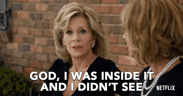 Inside Didnt See GIF - Inside Didnt See Grace And Frankie GIFs