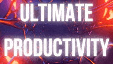 Productive Ultimate GIF - Productive Ultimate Productivity GIFs