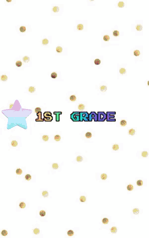 a white background with gold dots and the words 1st grade