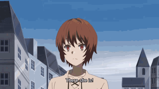 a girl with red eyes is standing in front of buildings and says there she is