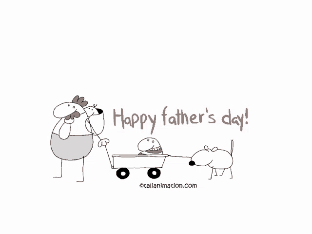 a drawing of a man pushing a wagon with a child in it and the words happy father 's day