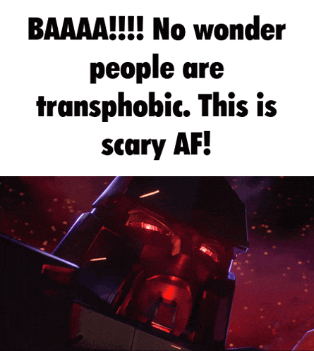 a picture of a robot with the words " no wonder people are transphobic this is scary af "