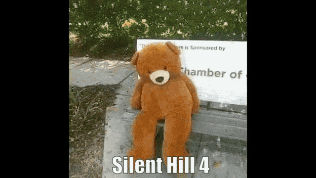 a teddy bear is sitting on a bench in front of a sign that says " silent hill 4 "