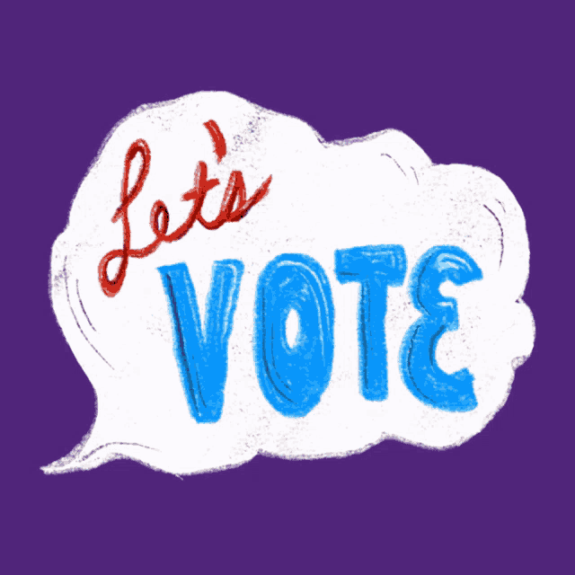 a speech bubble with the words let 's vote written on it