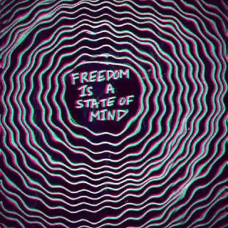 freedom is a state of mind is written on a purple and green optical illusion background .