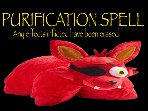 a red stuffed animal with the words purification spell any effects inflicted have been erased above it