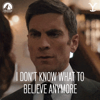 a man in a suit says i don 't know what to believe anymore