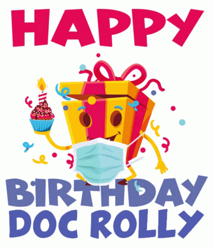 Happy Birthday Hbd GIF - Happy Birthday Hbd Happy Birthday Doc Rolly GIFs