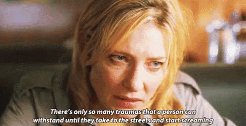 a woman says there 's only so many traumas that a person can withstand