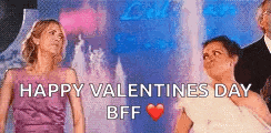 a couple of women standing next to each other with the words `` happy valentine 's day bff '' on the bottom .
