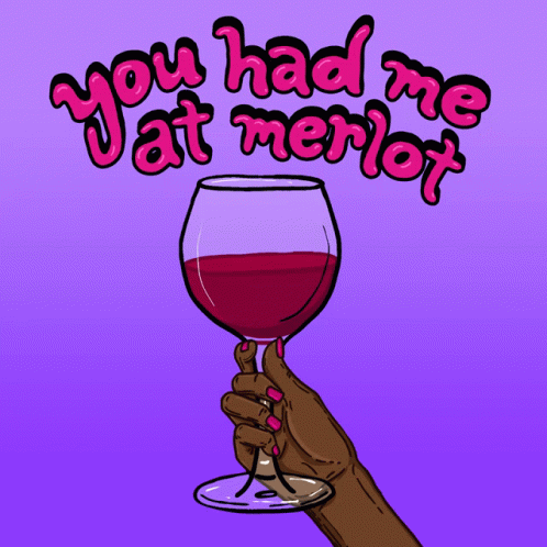 Wineday You Had Me At Merlot GIF - Wineday You Had Me At Merlot Merlot GIFs