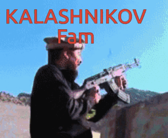 a man holding a gun with kalashnikov fam written on the bottom