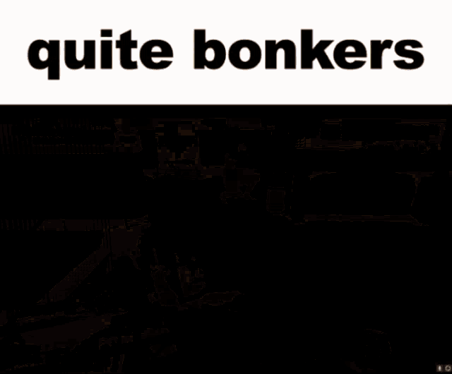 a screenshot of a video game with the words quite bonkers above it