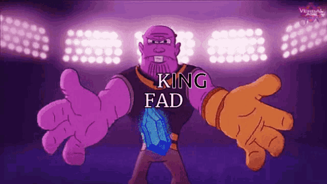 a cartoon of thanos with the words king fad written on his chest
