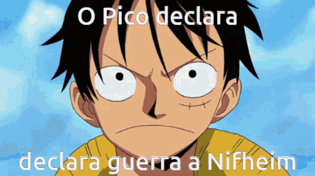 a picture of monkey d luffy with the words o pico declara declara guerra a nifheim below him