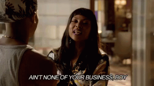 Business GIF - Business None Of Your Business Fuck Off GIFs