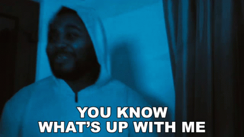 You Know Whats Up With Me Kevin Gates GIF