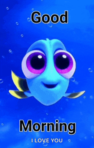 a cartoon fish with big eyes is swimming in the ocean and says good morning i love you