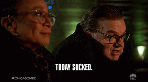 Today Sucked Sharon Goodwin GIF - Today Sucked Sharon Goodwin Chicago Med GIFs