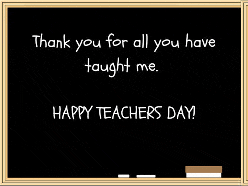 a blackboard with the words thank you for all you have taught me