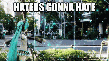 a picture of hatsune miku with the words " haters gonna hate " above her